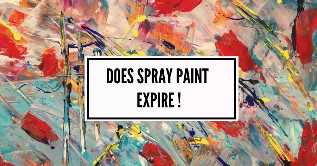Does spray paint expire