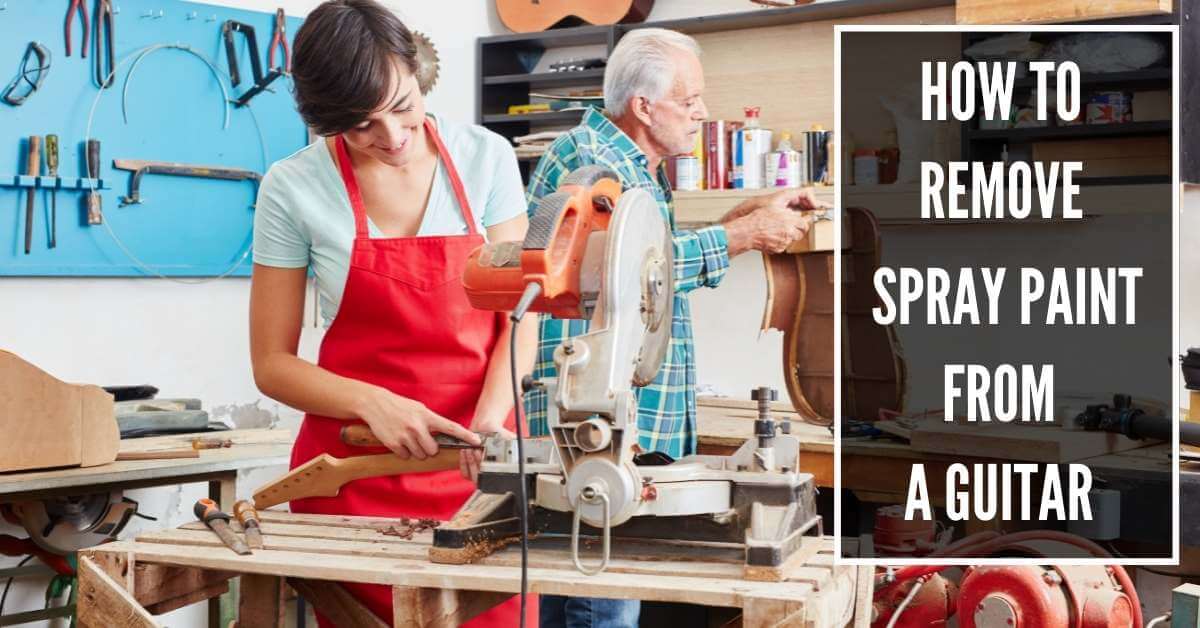 How To Remove Spray Paint From A Guitar