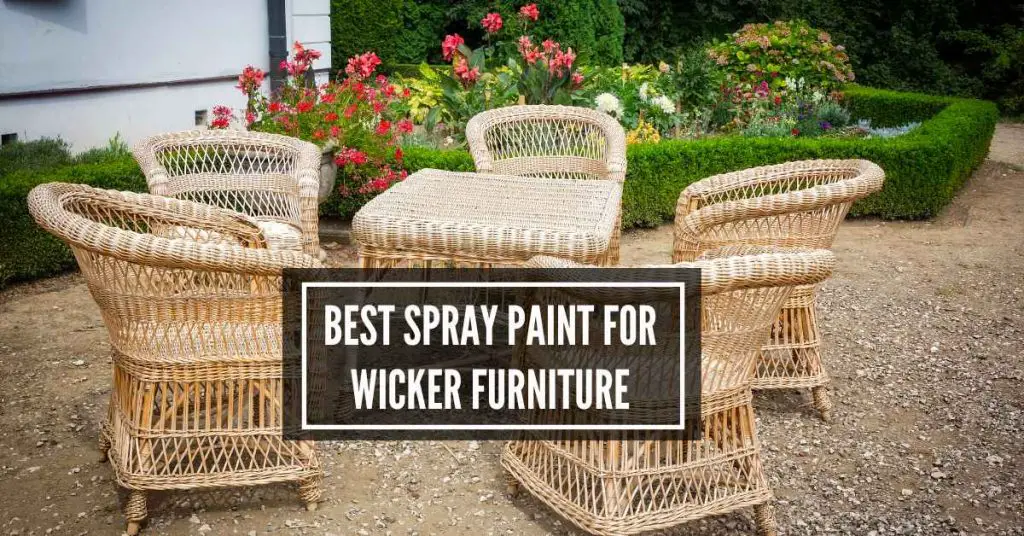Best Spray Paint for Wicker Furniture